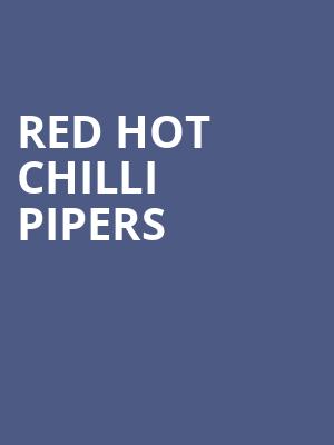 Red Hot Chilli Pipers, Stephens Auditorium, Ames