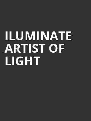 iLuminate Artist of Light, Stephens Auditorium, Ames